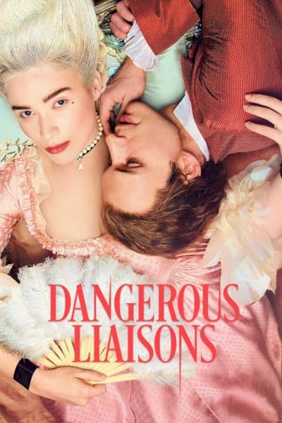 Dangerous Liaisons