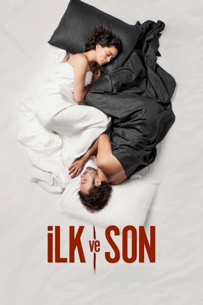 Ilk Ve Son – اول و آخر