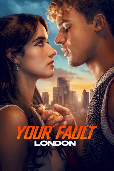 Your Fault: London