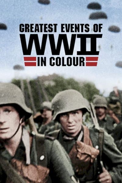 World War II in Colour