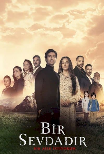 Bir Sevdadir – یک عشق است