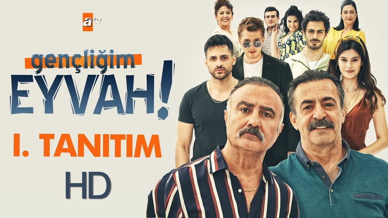 Gençliğim Eyvah-جوونی کجایی که یادت به خیر