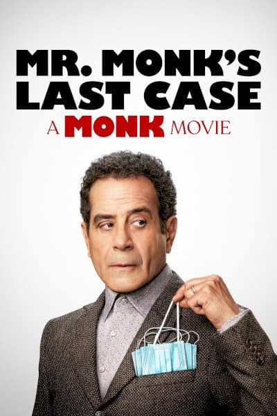Mr. Monk's Last Case: A Monk Movie