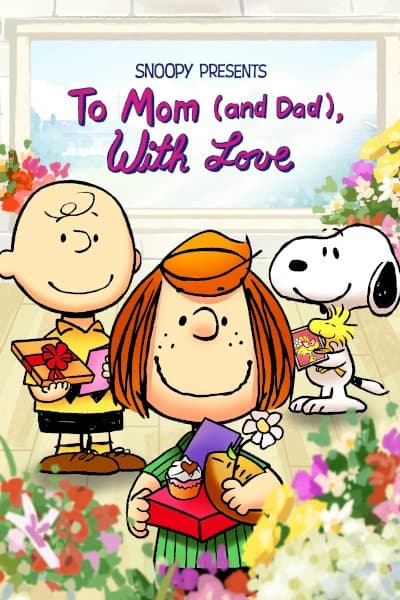 Snoopy Presents: To Mom (and Dad), with Love