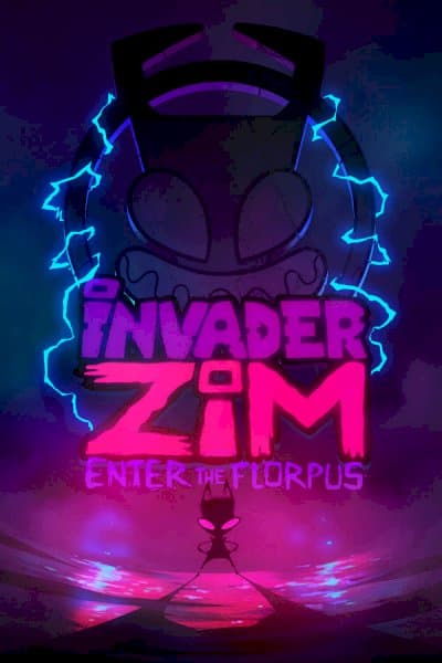 Invader ZIM: Enter the Florpus