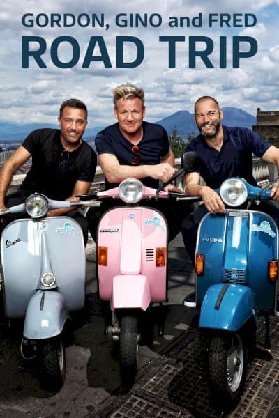 Gordon, Gino &amp; Fred's Road Trip