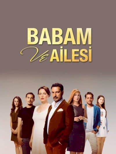 بابام و خانواده اش – Babam ve Ailesi
