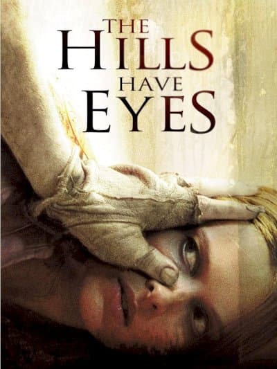 The Hills Have Eyes