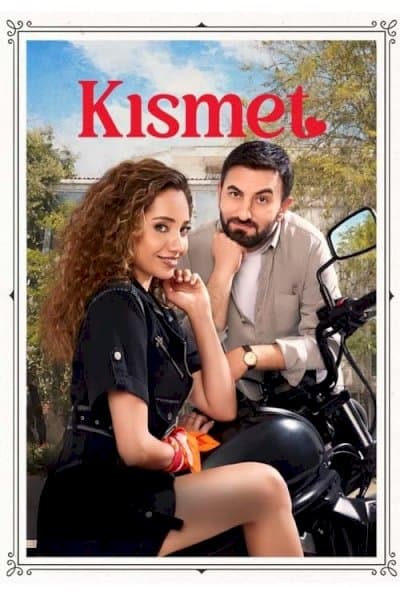 Kismet – قسمت