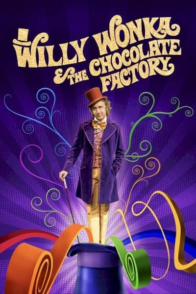 Willy Wonka &amp; the Chocolate Factory