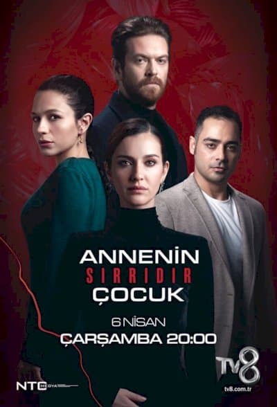 Annenin Sırrıdır Çocuk – فرزند، راز مادر است