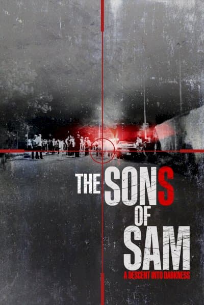 The Sons of Sam: A Descent into Darkness