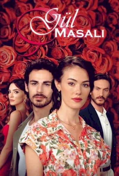 Gül Masalı – داستان گل رز