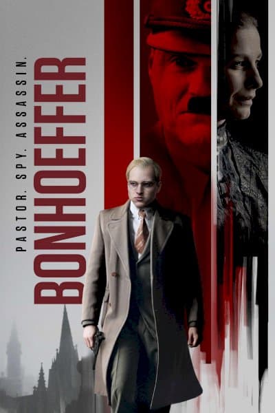 Bonhoeffer: Pastor. Spy. Assassin.