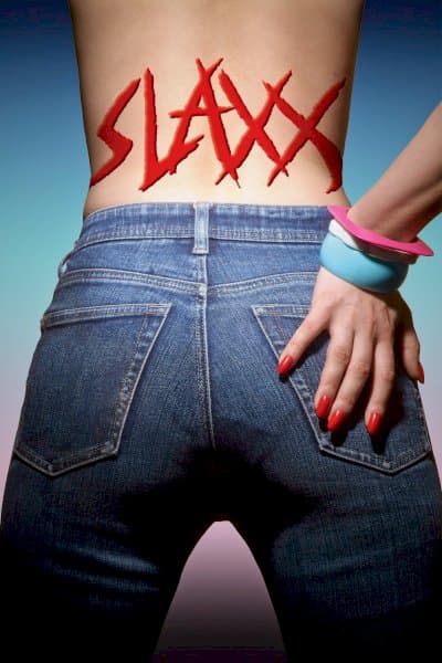 Slaxx