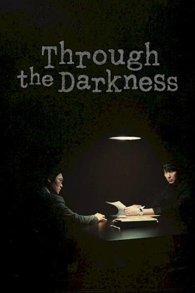 Through the Darkness