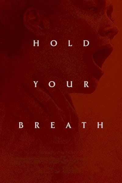 Hold Your Breath
