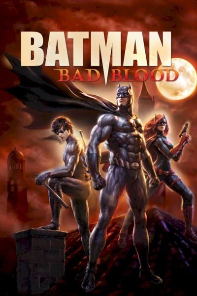 Batman: Bad Blood