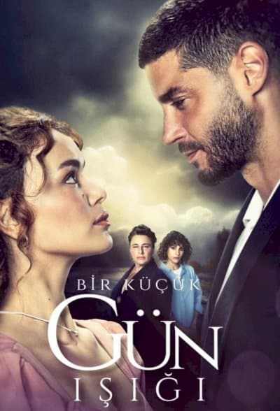 Bir Küçük Gün Işığı – پرتوی کوچکی از آفتاب