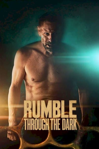 Rumble Through the Dark