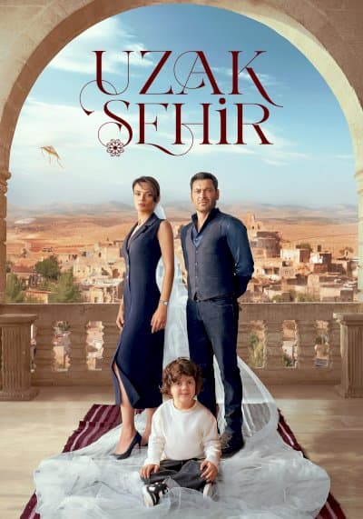 Uzak Sehir – شهر دور