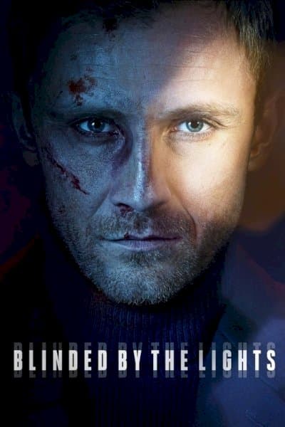 Blinded by the Light