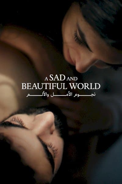 A Sad and Beautiful World