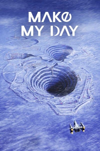 Make My Day