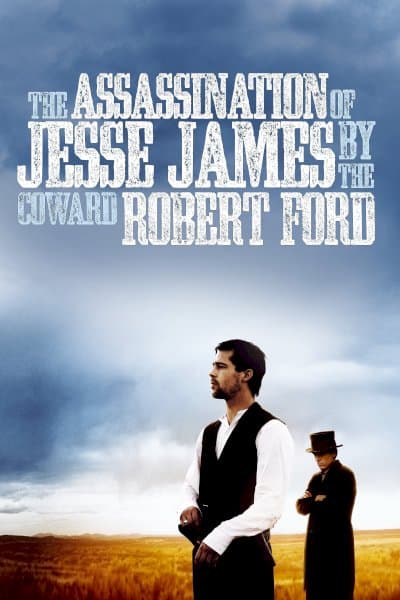 The Assassination of Jesse James by the Coward Robert Ford