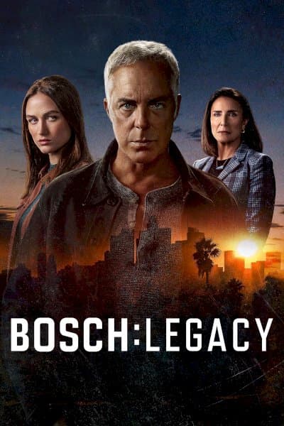Bosch: Legacy
