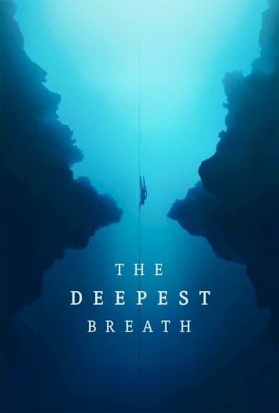 The Deepest Breath