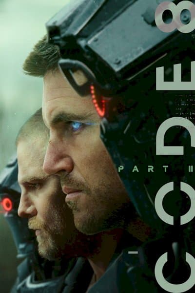 Code 8: Part II