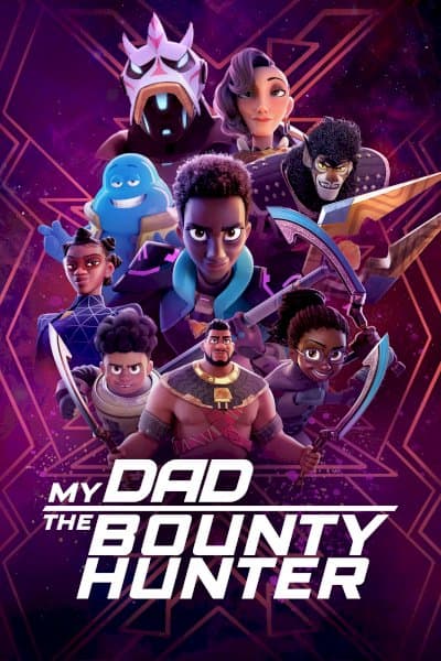 My Dad the Bounty Hunter