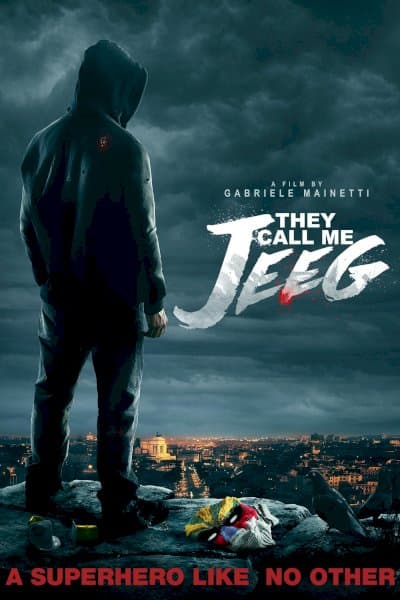 They Call Me Jeeg Robot