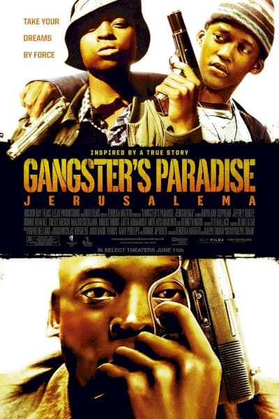 Gangster s Paradise: Jerusalema