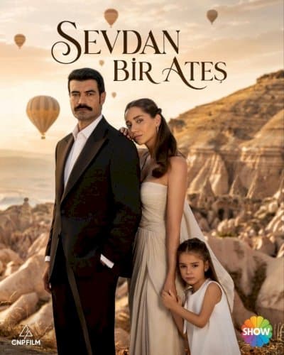 Sevdan Bir Ates – عشقت یک آتش است