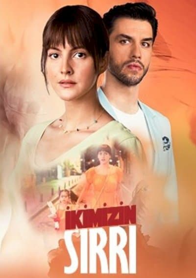 Ikimizin Sirri – راز ما دو نفر