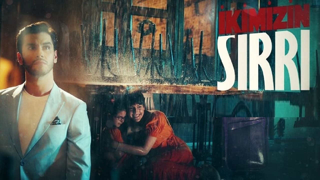 Ikimizin Sirri – راز ما دو نفر