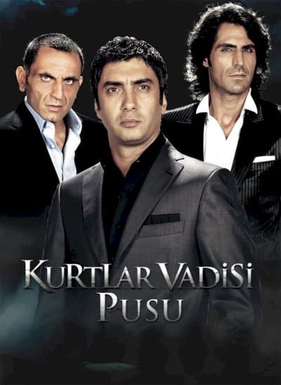 kurtlar vadisi pusu - وادی گرگ ها