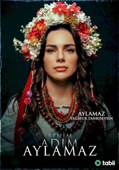 Benim Adim Aylamaz - اسم من آیلاماز است