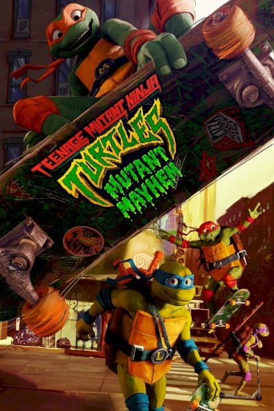 Teenage Mutant Ninja Turtles: Mutant Mayhem