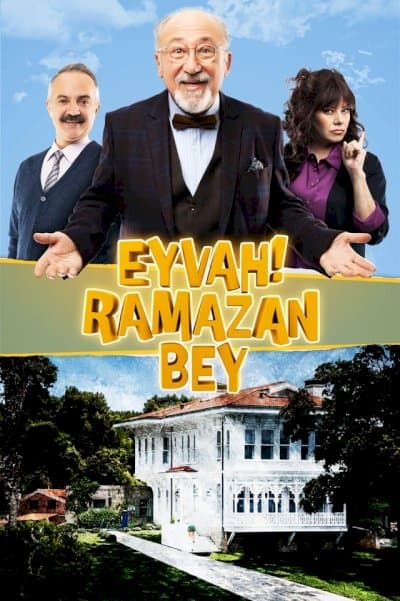Eyvah Ramazan Bey - افسوس آقا رمضان 