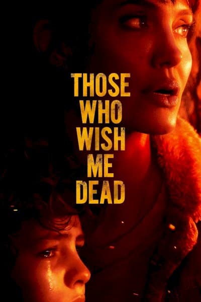 Those Who Wish Me Dead