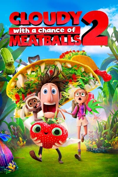 Cloudy with a Chance of Meatballs 2
