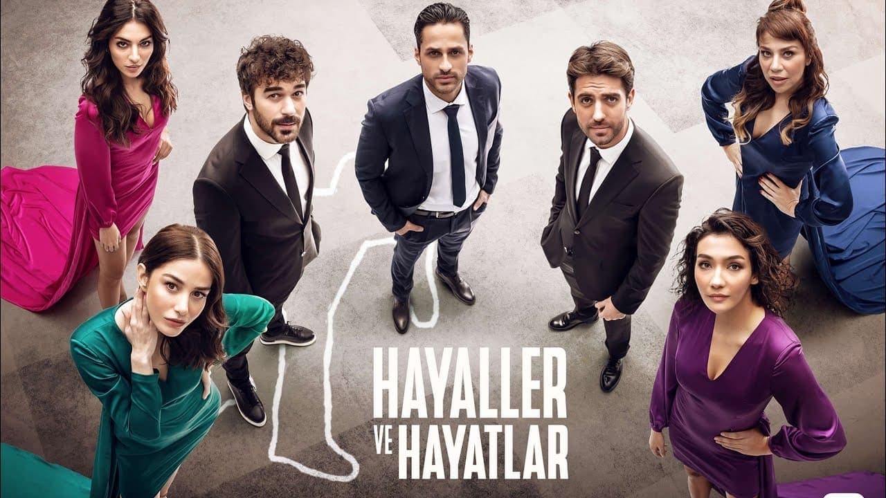  Hayaller Ve Hayatlar – رویاها و واقعیت ها