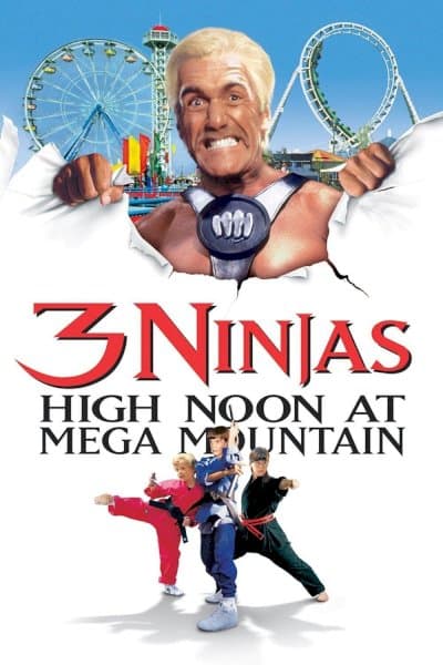 3 Ninjas: High Noon at Mega Mountain